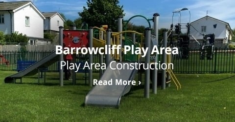 Barrowcliff Play Area Construction 