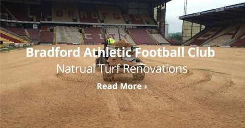 Bradford FC Natural Turf Renovation 